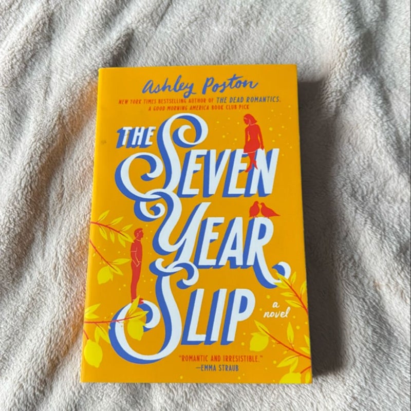 The Seven Year Slip