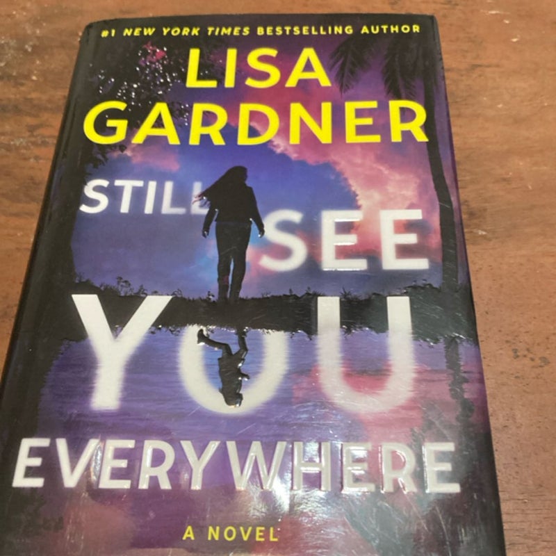 Still See You Everywhere
