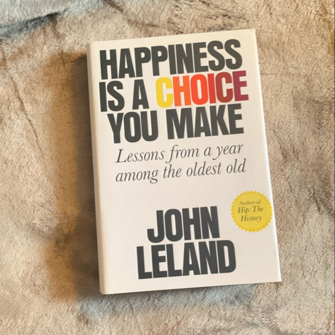 Happiness Is a Choice You Make