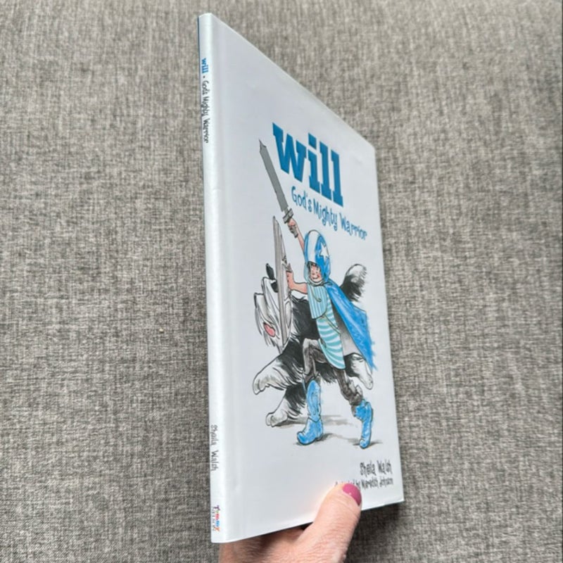 Will, God's Mighty Warrior