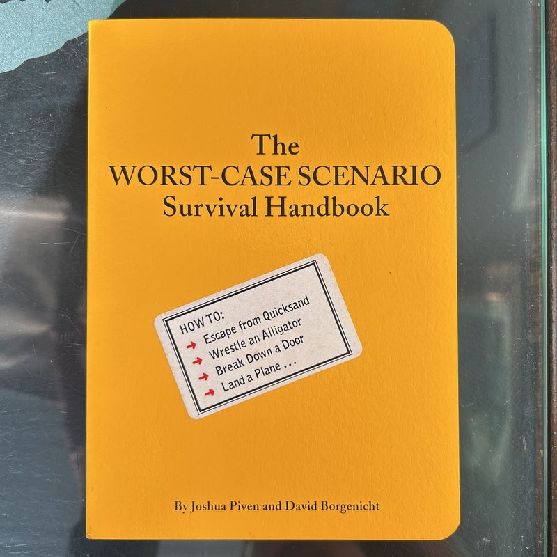 Worst-Case Scenario Survival Handbook