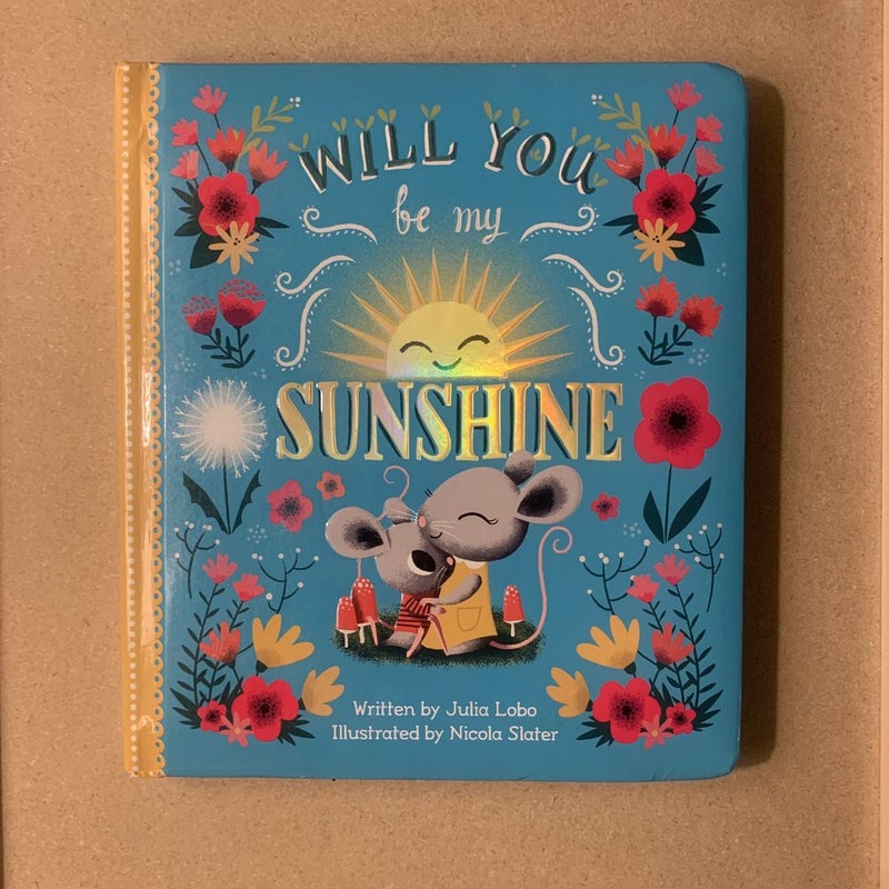 Will You Be My Sunshine