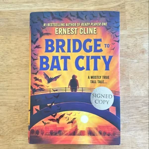 Bridge to Bat City