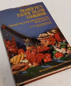 Trader Vic's Pasific Island  Cookbook 