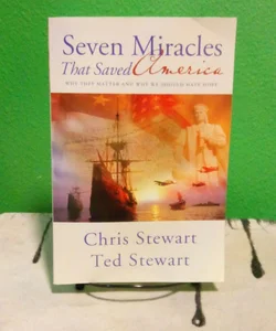 Seven Miracles That Saved America