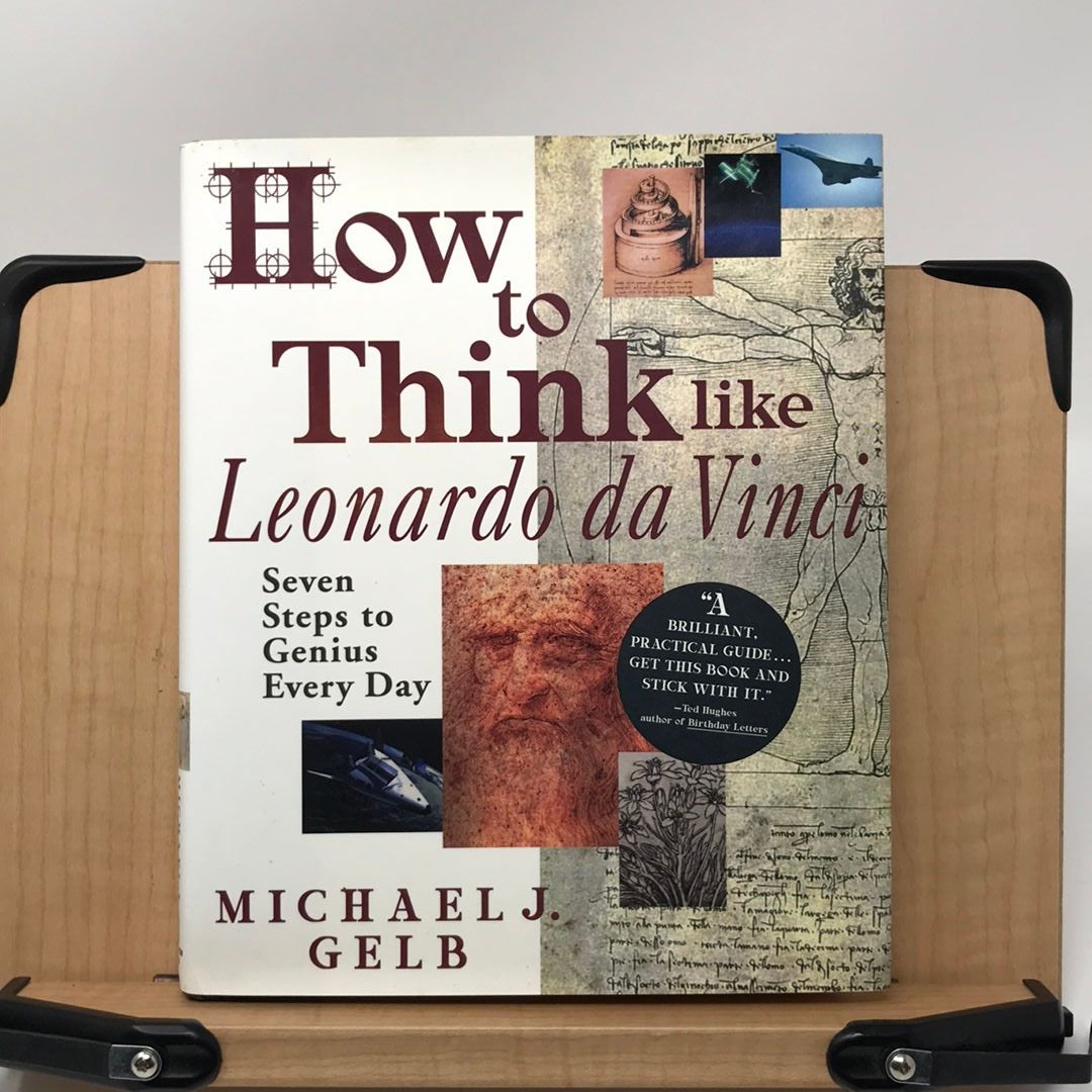 How to Think Like Leonardo da Vinci