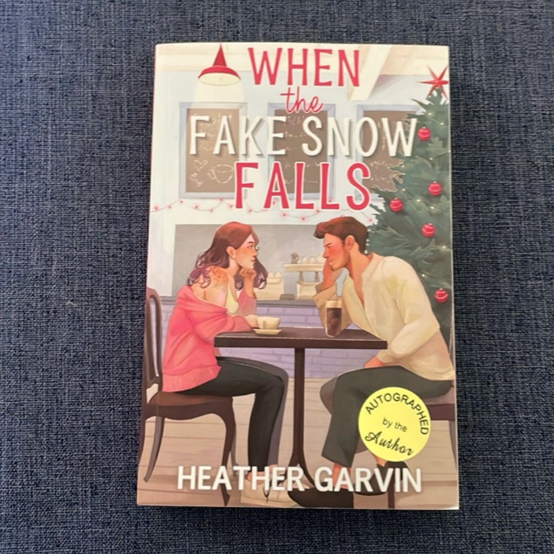 When the Fake Snow Falls (signed) 