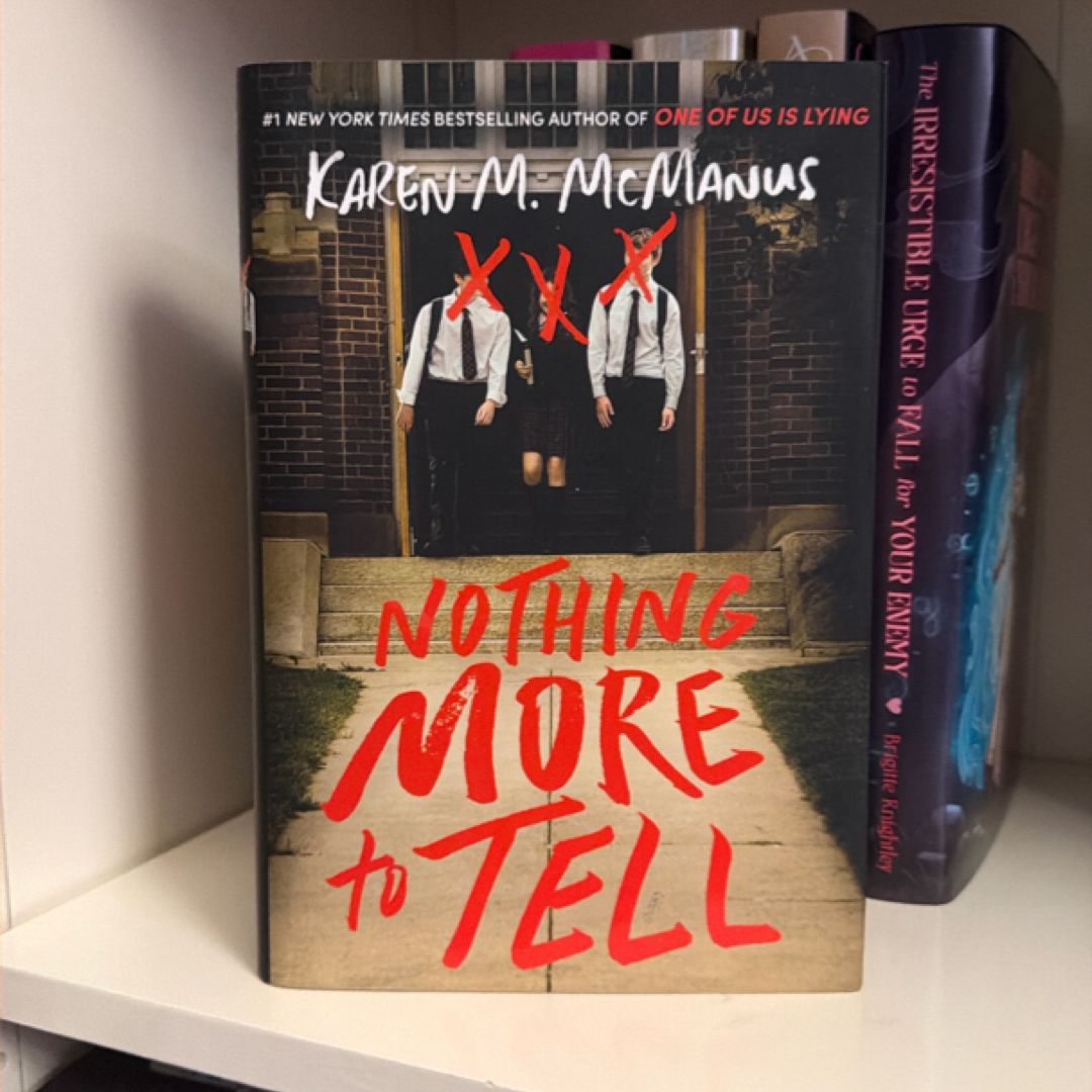 Nothing More to Tell