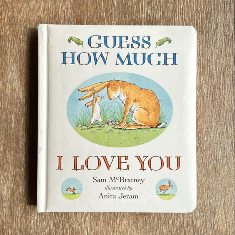 Guess How Much I Love You Padded Board Book