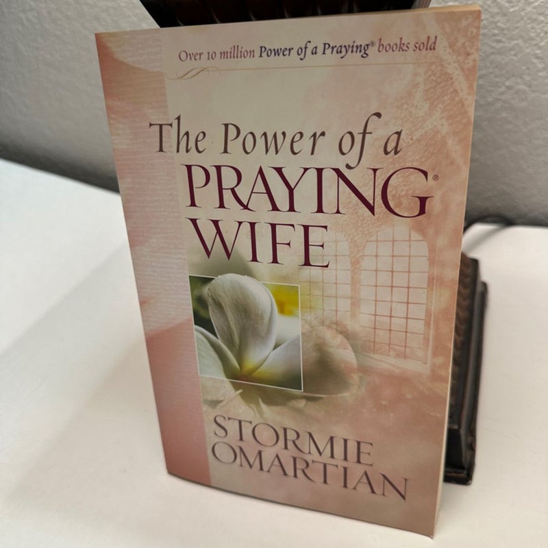 The Power of a Praying Wife