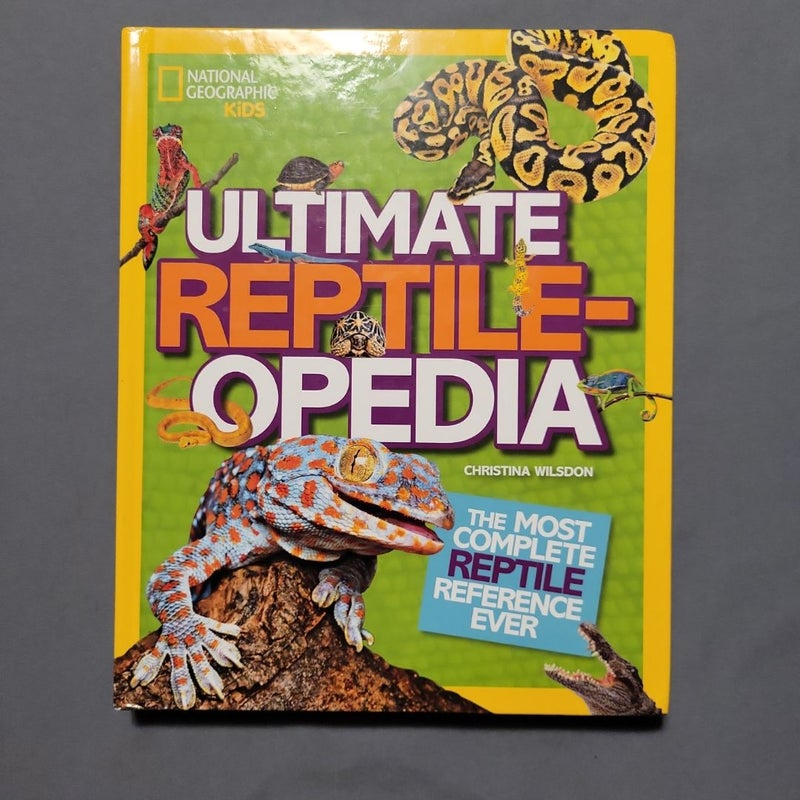 Ultimate Reptileopedia