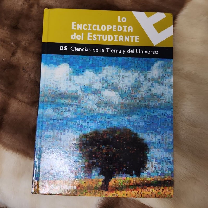 La Enciclopedia del Estudiante ciencias de la tierra y del universo