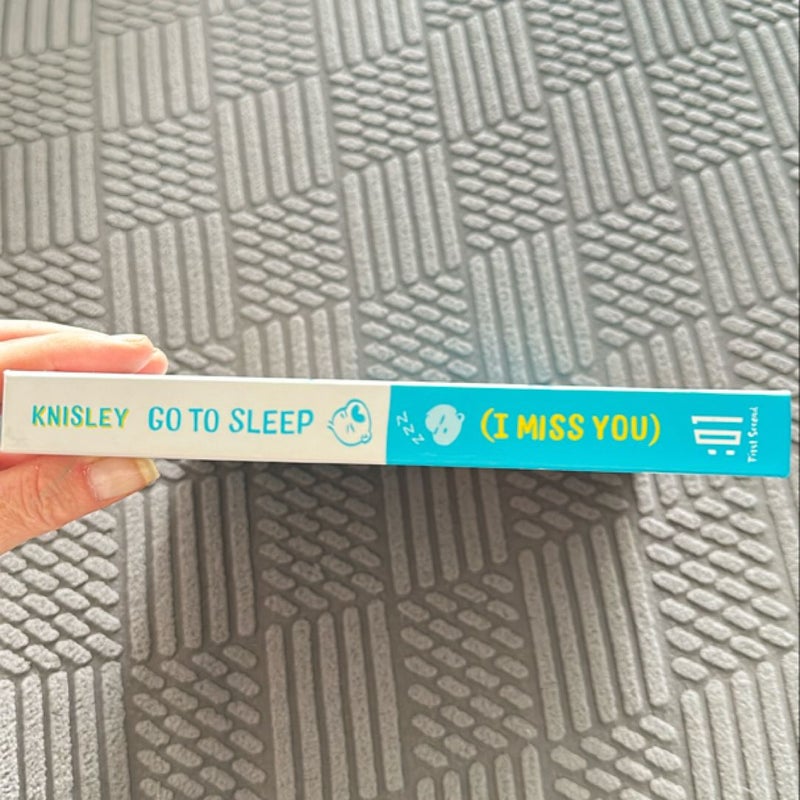 Go to Sleep (I Miss You)