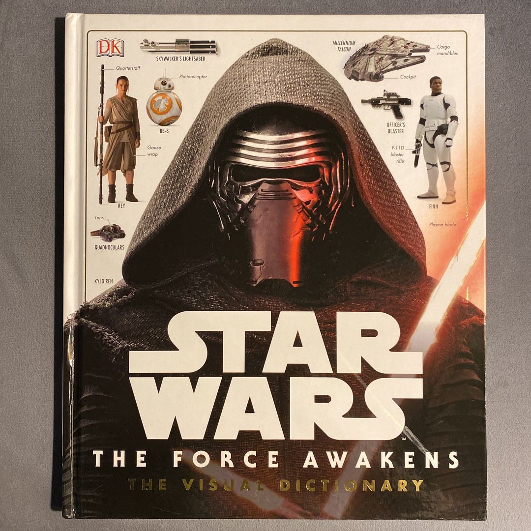 Star Wars: the Force Awakens the Visual Dictionary