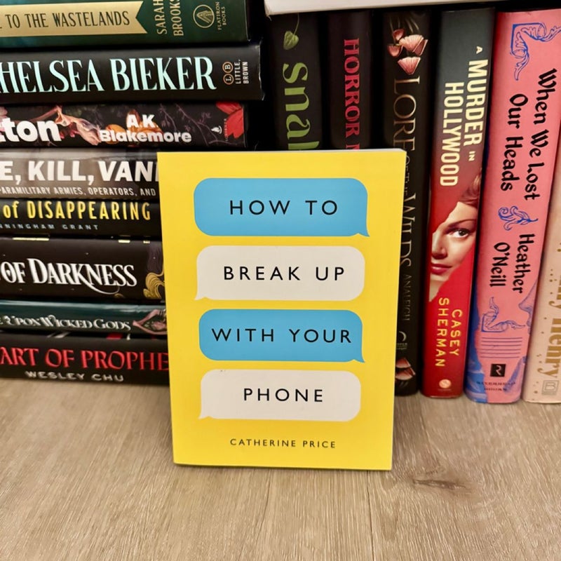 How to Break up with Your Phone