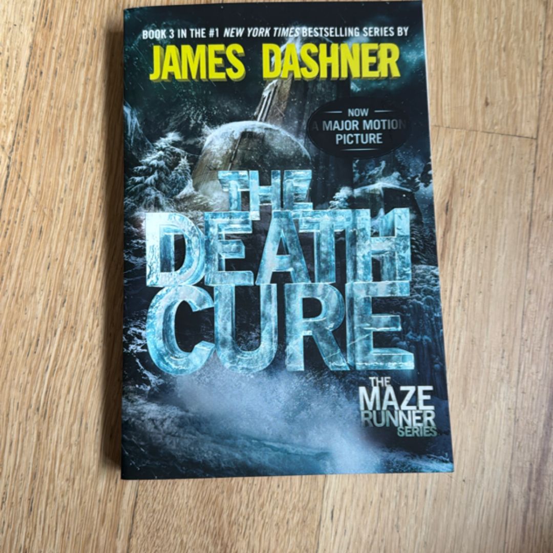 The Death Cure (Maze Runner, Book Three)