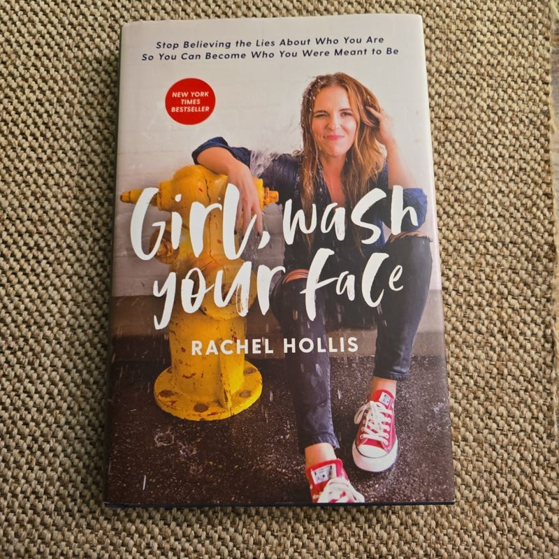 Girl, Wash Your Face