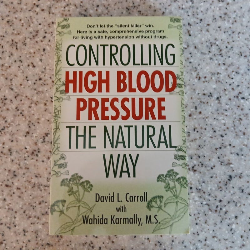 Controlling High Blood Pressure  The Natural Way