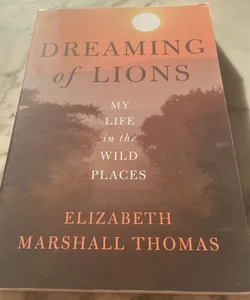 *signed* Dreaming of Lions