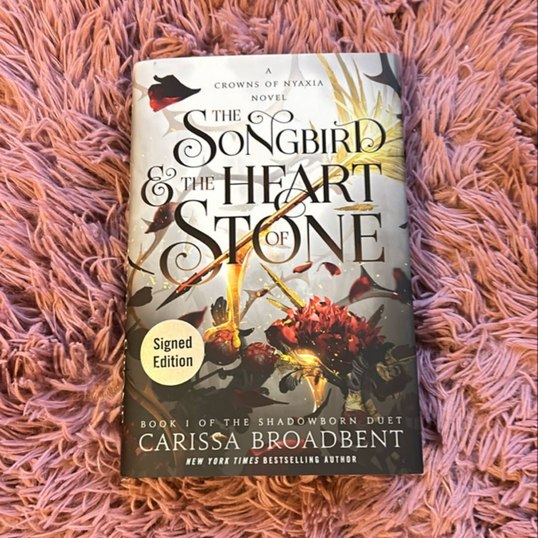 The Songbird and the Heart of Stone SIGNED