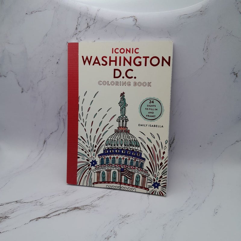 Iconic Washington D. C. Coloring Book