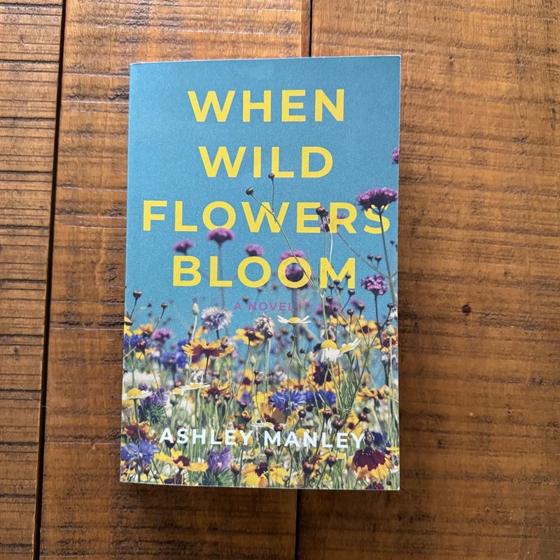 When Wildflowers Bloom
