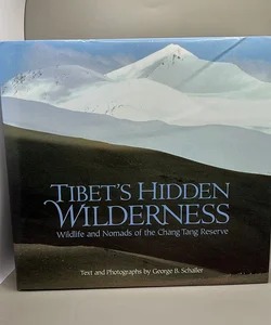 Tibet's Hidden Wilderness