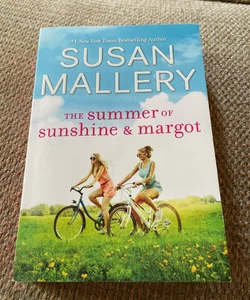 The Summer of Sunshine and Margot