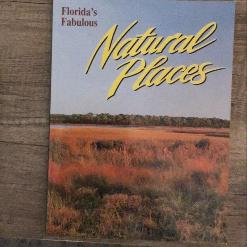 Florida's Fabulous Natural Places