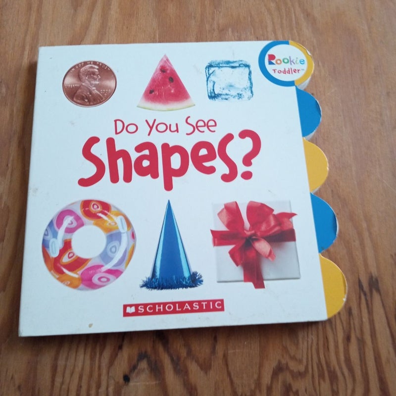 Do You See Shapes? (Rookie Toddler)