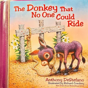 The Donkey That No One Could Ride