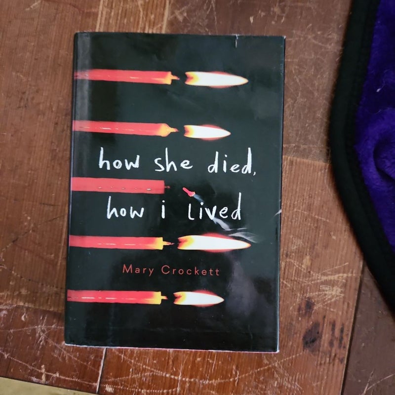 How She Died, How I Lived