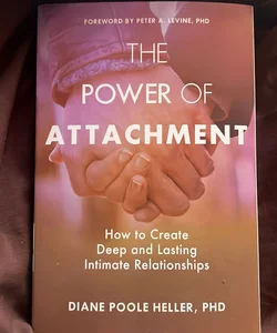 The Power of Attachment