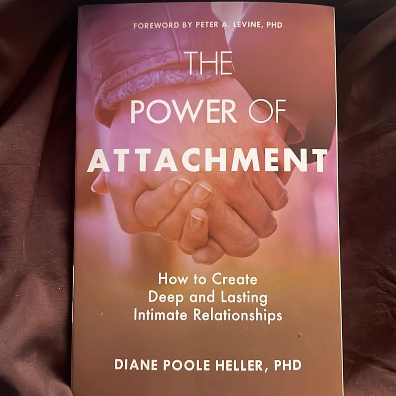 The Power of Attachment