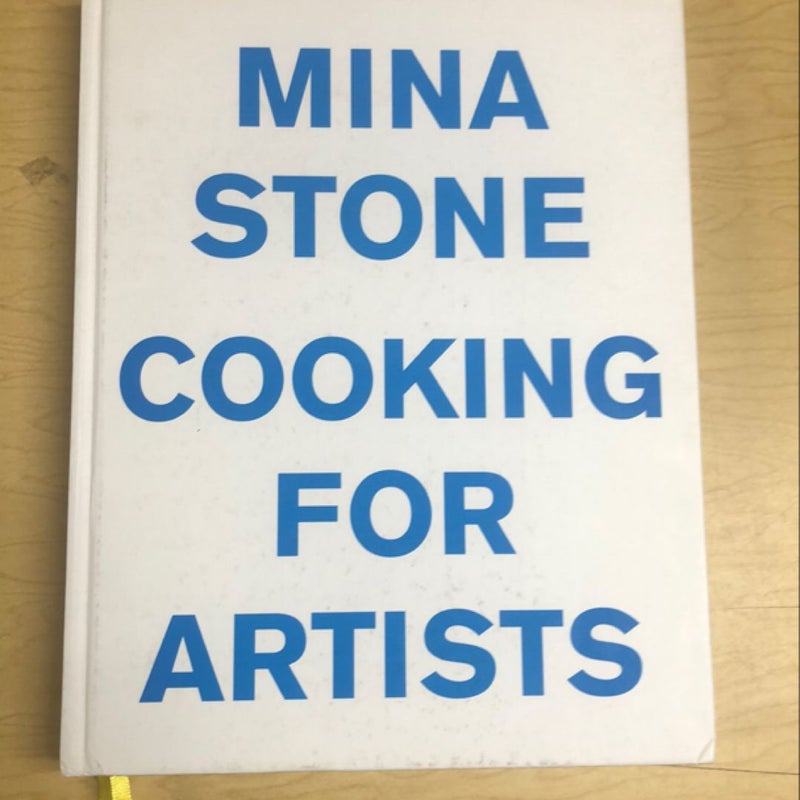 Mina Stone: Cooking for Artists