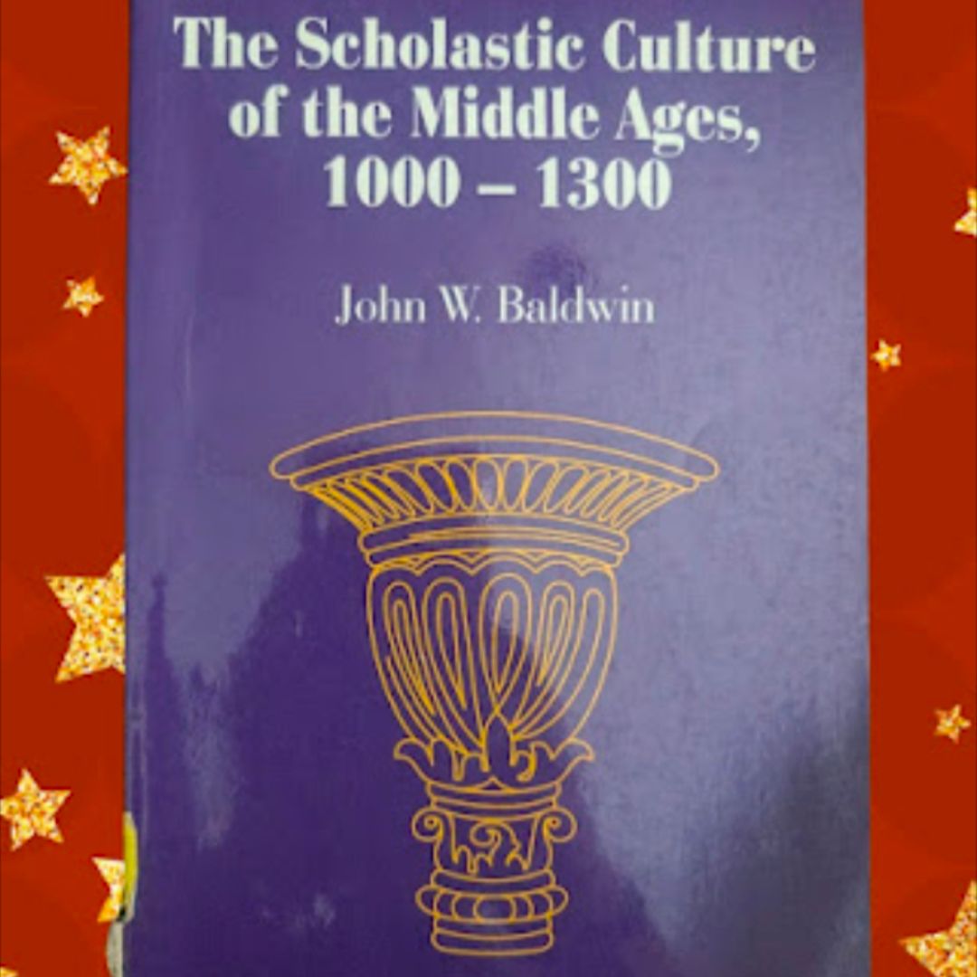 The Scholastic Culture of the Middle Ages, 1000-1300
