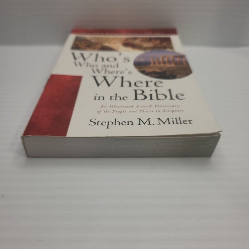 Who's Who and Where's Where in the Bible