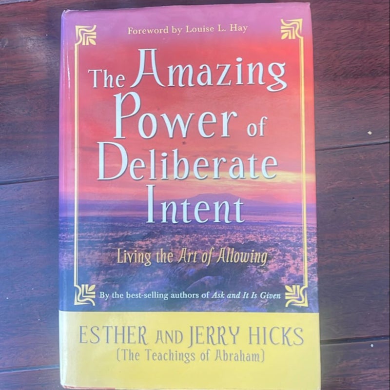 The Amazing Power of Deliberate Intent