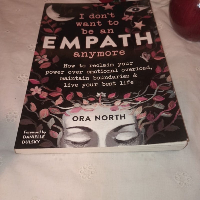 I Don't Want to Be an Empath Anymore