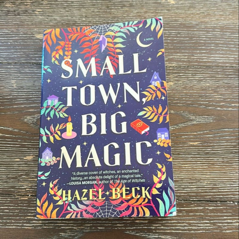 Small Town, Big Magic