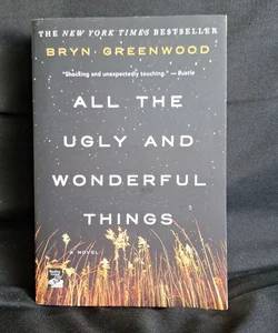 All the Ugly and Wonderful Things