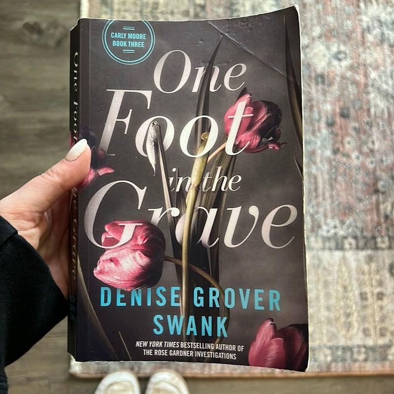 One Foot in the Grave