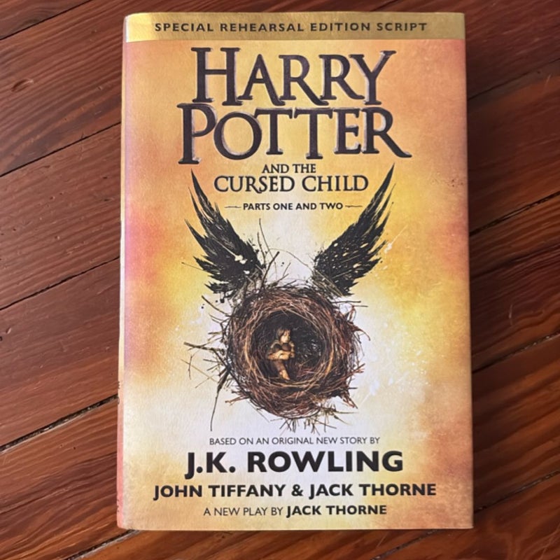 Harry Potter and the Cursed Child Parts One and Two (Special Rehearsal Edition Script)