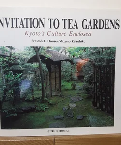 Invitation to Tea Gardens