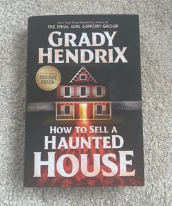 How to Sell and Haunted House 