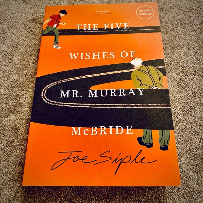 The Five Wishes of Mr. Murray Mcbride