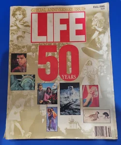 LIFE Magazine SPECIAL ANNIVERSARY ISSUE 50-YEARS (Fall 1986)