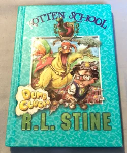 Rotten School #16: Dumb Clucks