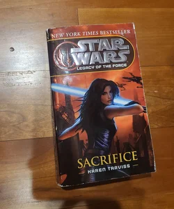 Sacrifice: Star Wars Legends (Legacy of the Force)