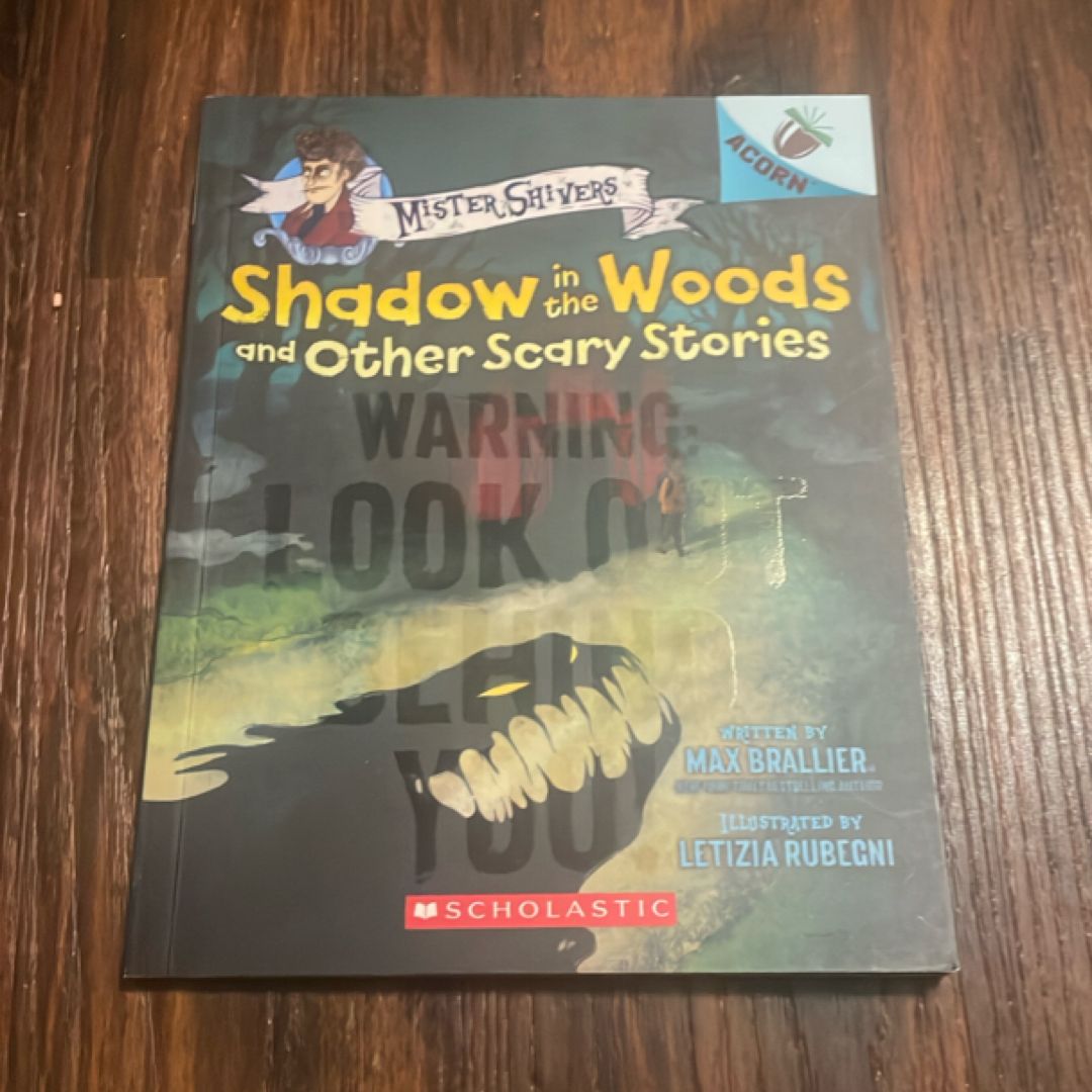 Shadow in the Woods and Other Scary Stories: an Acorn Book (Mister Shivers #2)